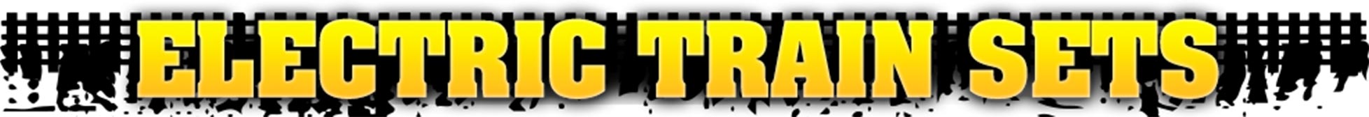 Discover Electric Train Sets
